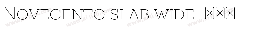 Novecento slab wide字体转换